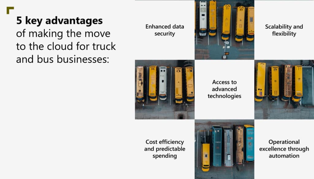 From on-premise constraints to cloud agility: 5 reasons why trucks & buses businesses should shift to the cloud  3